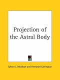Projection of the Astral Body (1929)
