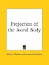 Projection of the Astral Body