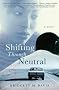Shifting Through Neutral Shifting Through Neutral