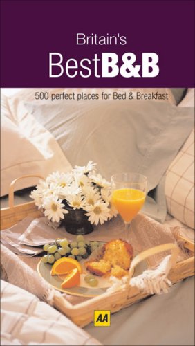 City Travel Guides Discounted  Books : AA Britain's Best Bed and Breakfast 2007 (AA Lifestyle Guides)