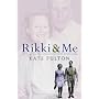 Rikki and Me