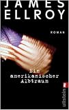 Ein amerikanischer Albtraum - James Ellroy