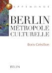 Berlin metropole culturelle