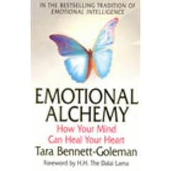 Emotional Alchemy: How Your Mind Can Heal Your Heart
