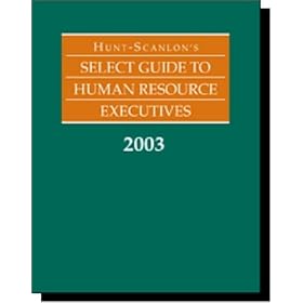 Hunt Scanlons Select Guide To Human Resource Executives by