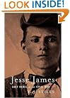Jesse James: Last Rebel of the Civil War