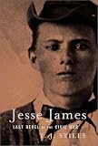 Jesse James: Last Rebel of the Civil War