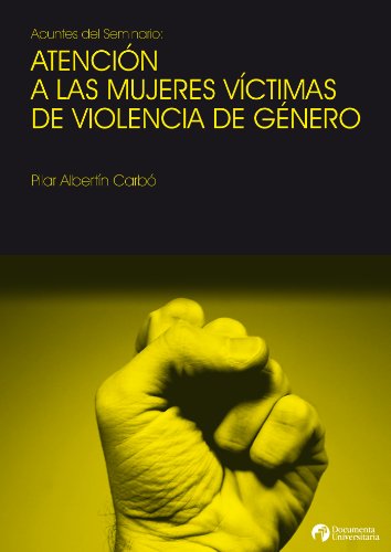 Atención a las mujeres víctimas de violencia de género (UdG Publicacions) (Spanish Edition)