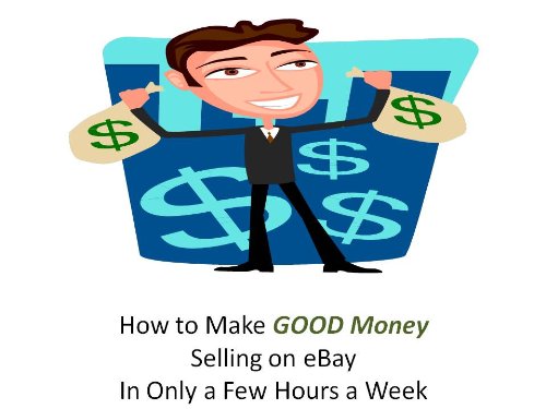 41QZNRqqILL How to Make GOOD Money on eBay in Only a Few Hours a Week (Updated)