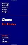 Cicero : On Duties (Cambridge Texts in the History of Political Thought)