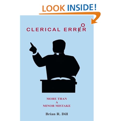 Clerical Error: More Than A Minor Mistake Brian R. Dill