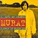 Live in Dolores-Murat en Plein von Jean-Louis Murat - alle Infos