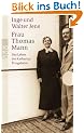 Frau Thomas Mann: Das Leben der Katharina Pringsheim