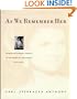 As We Remember Her: Jacqueline Kennedy Onassis in the Words of Her Family and Friends