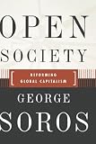 The Crisis of Global Capitalism: Open Society Endangered