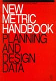 New Metric Handbook Planning and Design Data