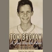 A Long Way From Home: Growing Up in the American Heartland | [Tom Brokaw]