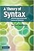 A Theory of Syntax: Minimal Operations and Universal Grammar