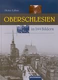 Oberschlesien in 144 Bildern (Rautenberg)