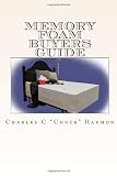 Memory Foam Buyers Guide: Discover the 5 Fatal Mistakes People Make When Buying a Memory Foam Mattress