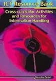 ICT resource bank : cross-curricular activities and resources for information handling