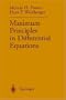 Maximum Principles in Differential Equations