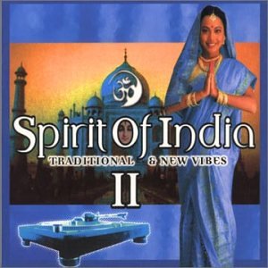 CD-Charts  Search : India - Spirit of India Vol.2: Traditional & New Vibes