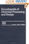 Encyclopedia of Chemical Processing and Design: Volume 68 - Z-Factor (Gas Compressibility) Errors to Zone Refining (Chemical Processing and Design Encyclopedia)