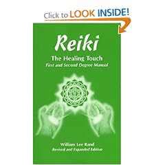 Reiki the Healing Touch : First and Second Degree Manual (Revised and Expanded Edition)