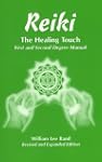 Reiki the Healing Touch: First & Seco...