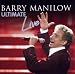 Ultimate Manilow Live von Barry Manilow - alle Infos