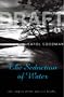 Seduction of Water
