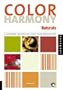 Color Harmony: Naturals: A Guide for Creating Great Color Combinations with a Natural Pallet