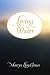 Living Water: Studies in John 4 Living Water: Studies in John 4