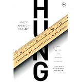 hung a meditation on the measure of black men in america