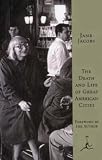 The Death and Life of Great American Cities (Modern Library Series)