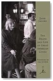 The Death and Life of Great American Cities (Modern Library Series)