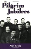 The Pilgrim Jubilees (American Made Music Series)