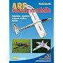 ARF-Schaummodelle: Materialien, Reparieren, Lackieren, Antriebe, Modelle