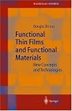 Functional Thin Films and Functional Materials: New Concepts and Technologies