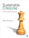 Sustainable enterprise : a macromarketing approach