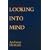 Looking into Mind