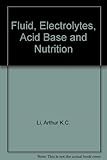 Fluid, electrolytes, acid-base and nutrition
