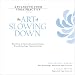 Advancing Your Yoga Practice: The Art of Slowing Down