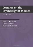 Lectures on the Psychology of Women