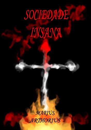 Sociedade Insana (Portuguese Edition)