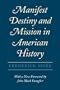 Manifest Destiny and Mission in American History