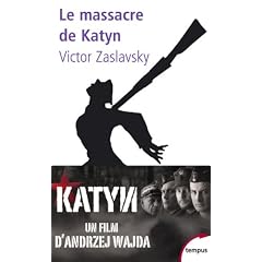 Le massacre de Katyn : Crime et mensonge