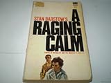 A raging calm