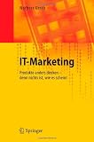 IT-Marketing: Produkte anders denken - denn nichts ist, wie es scheint